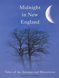 Midnight New England: Strange and Mysterious Tales