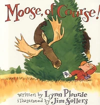 Moose, Of Course!