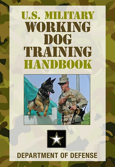 U.S. Military Working Dog Training Handbook