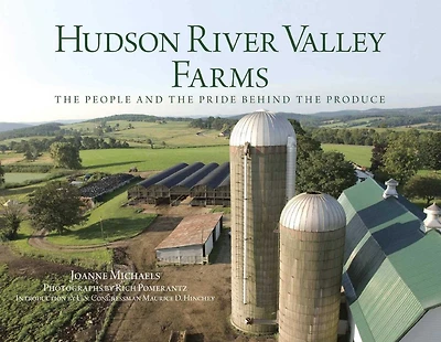 Hudson River Valley Farms: The People And Pride Behind Produce