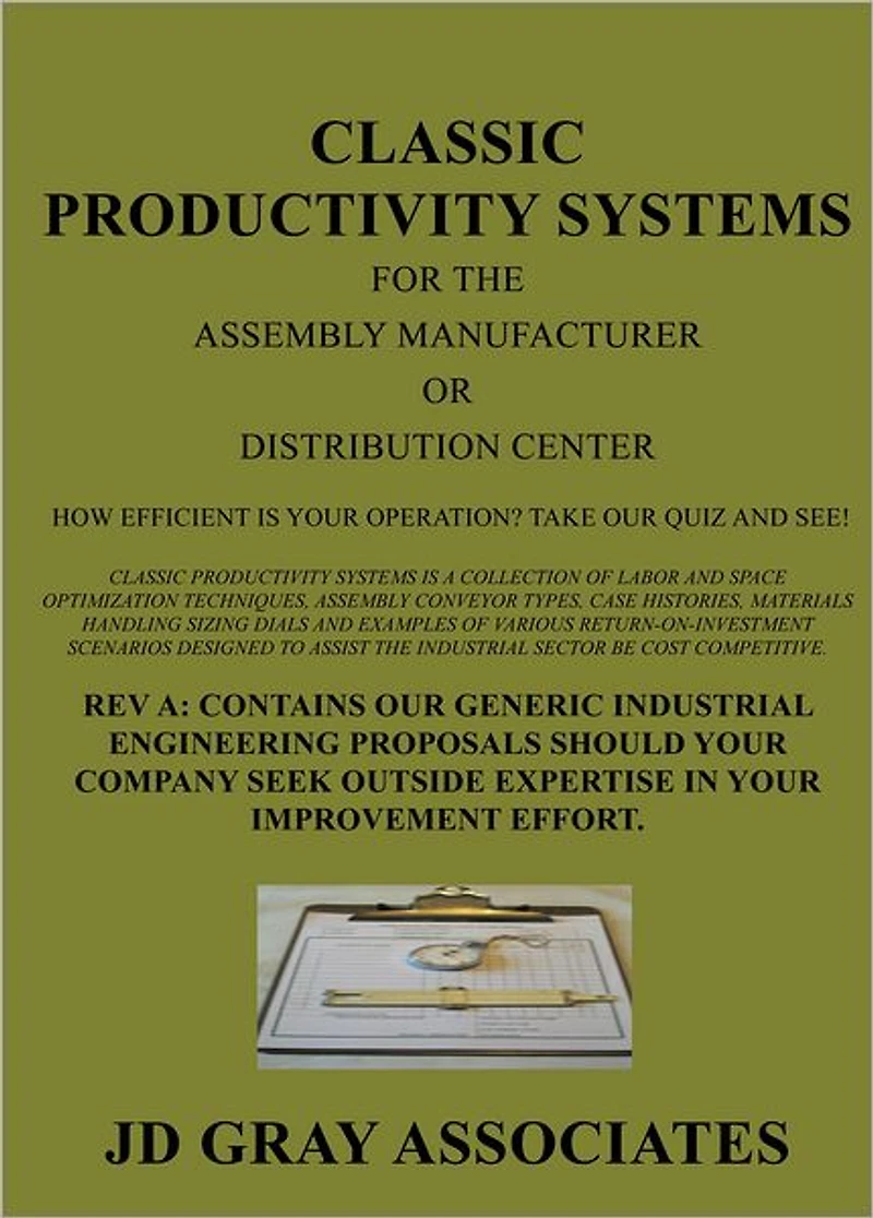 Classic Productivity Systems for the Assembly Manufacturer or Distribution Center: How Efficient is Your Operation? Take our Quiz and See!
