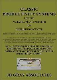 Classic Productivity Systems for the Assembly Manufacturer or Distribution Center: How Efficient is Your Operation? Take our Quiz and See!