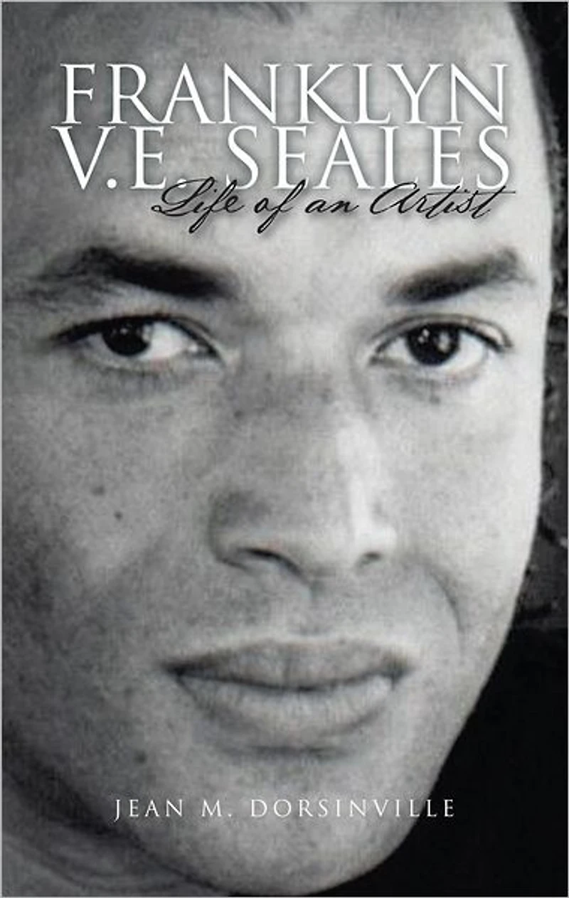 FRANKLYN V.E. SEALES: Life of an Artist