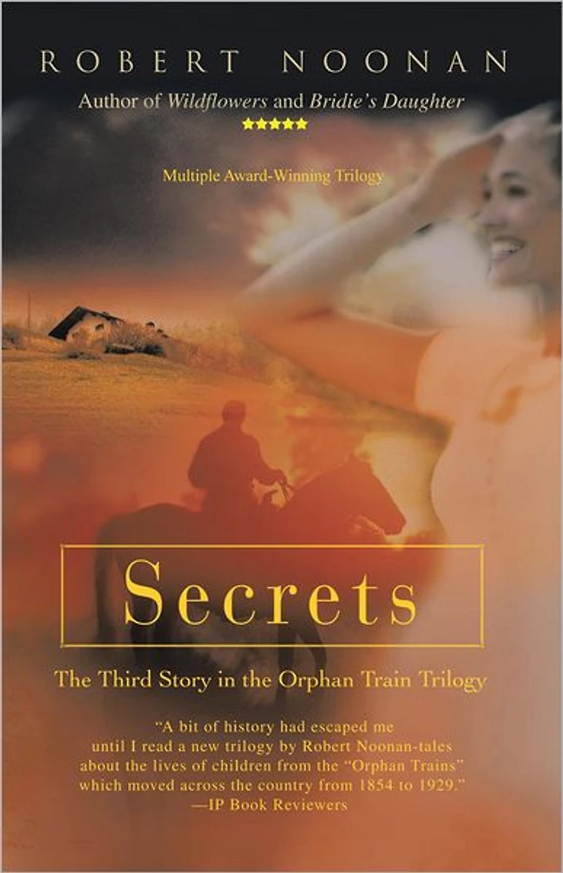 Secrets: The Third Story in the Orphan Train Trilogy