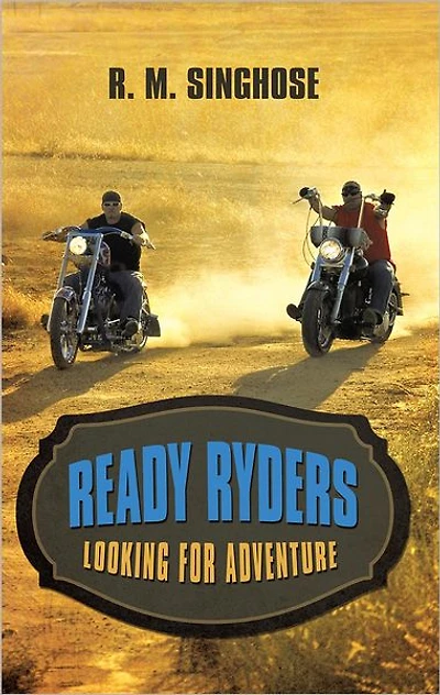 Ready Ryders: Looking for Adventure