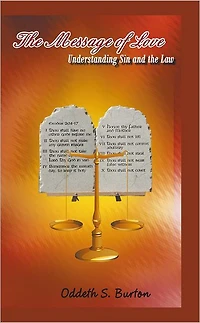 The Message of Love: Understanding Sin and the Law