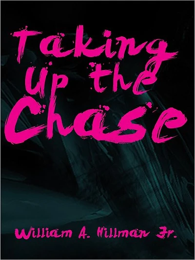 Taking Up the Chase