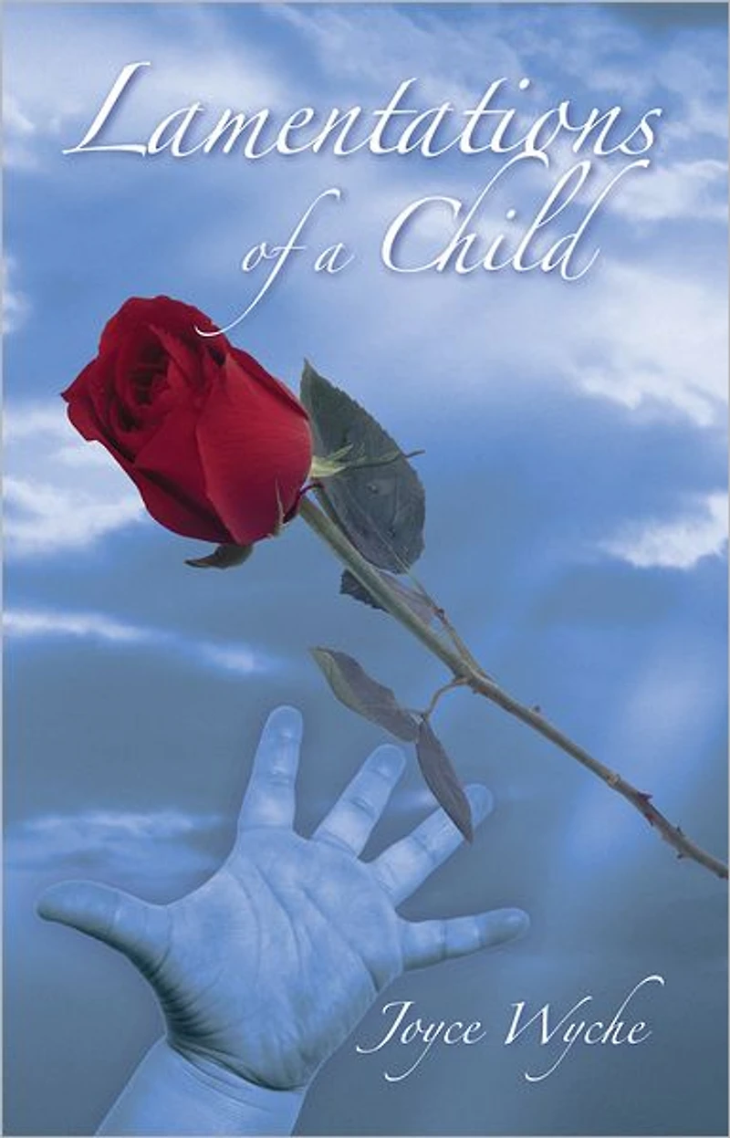 Lamentations of a Child
