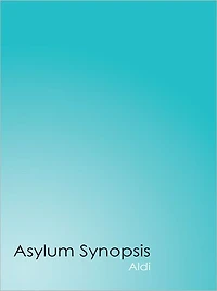 Asylum Synopsis