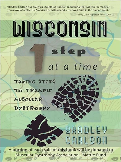 Wisconsin 1 Step at a Time: Taking Steps to Trample Muscular Dystrophy