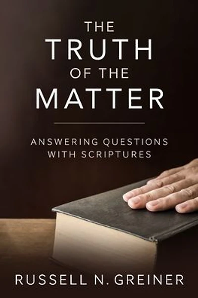 The Truth of the Matter: Answering Questions with Scriptures