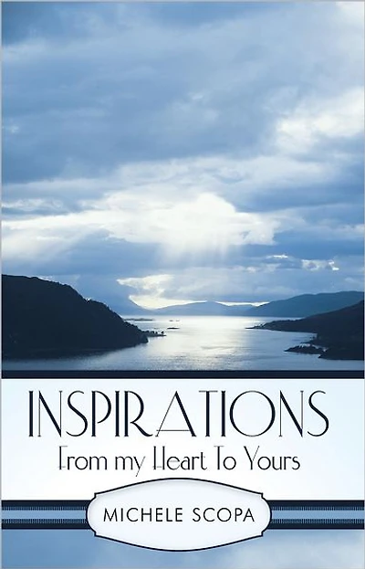 Inspirations From My Heart To Yours