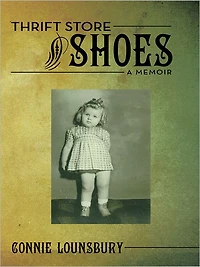 Thrift Store Shoes: A Memoir