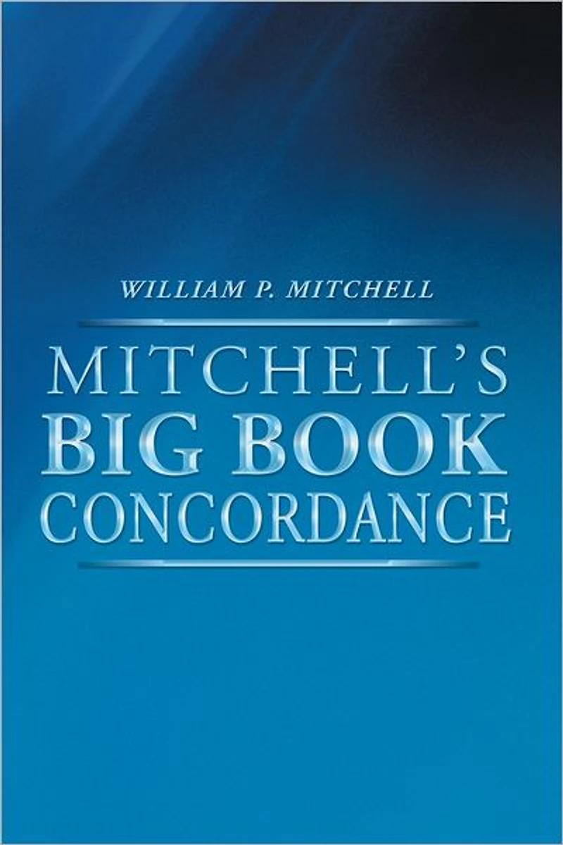 Mitchell's Big Book Concordance