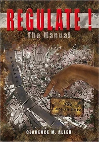 Regulate!: The Manual