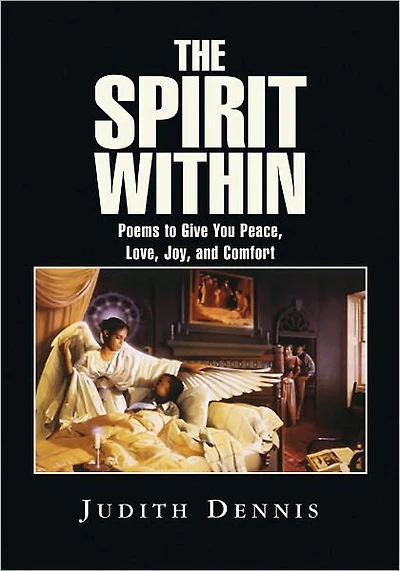 The Spirit Within: Poems to Give You Peace, Love, Joy, and Comfort