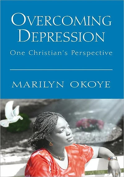 Overcoming Depression: One Christian's Perspective