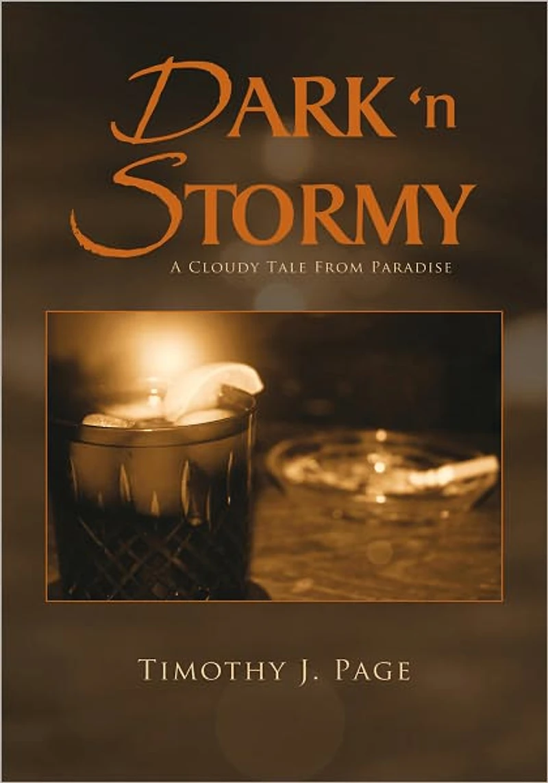 Dark 'n Stormy: A Cloudy Tale From Paradise