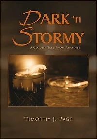 Dark 'n Stormy: A Cloudy Tale From Paradise