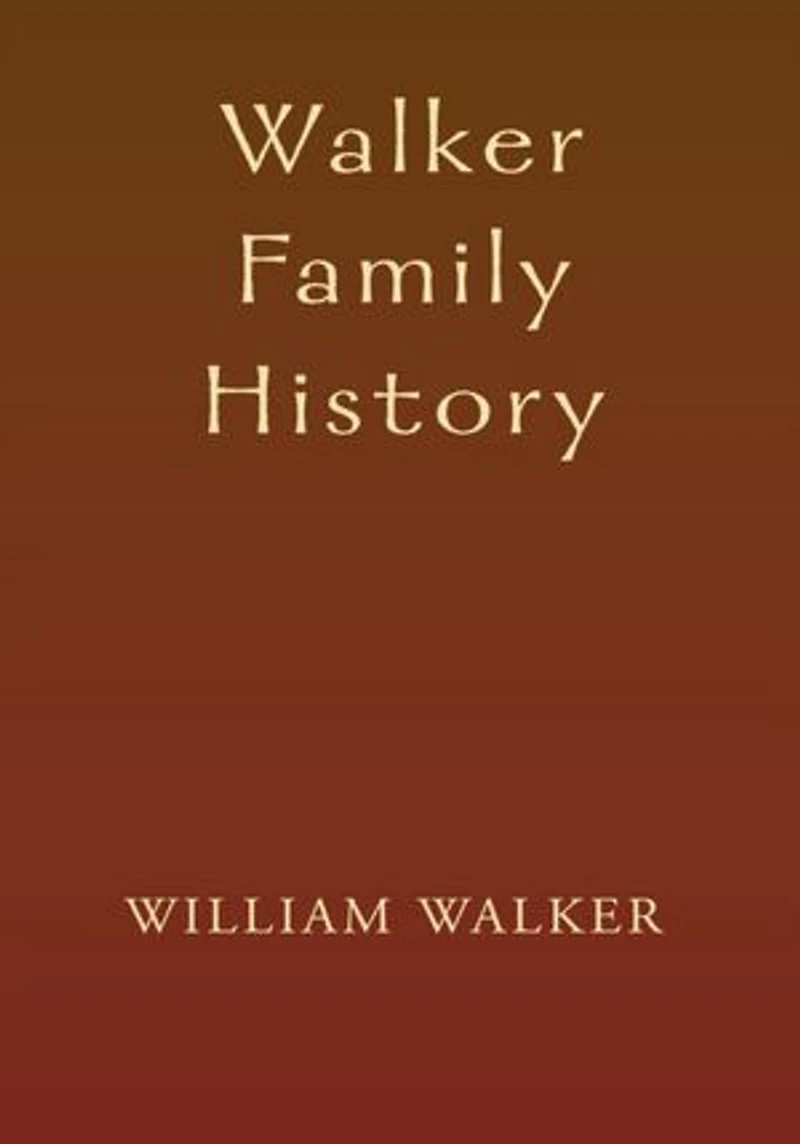 Walker Family History