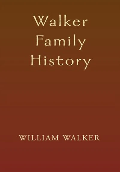 Walker Family History