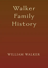 Walker Family History