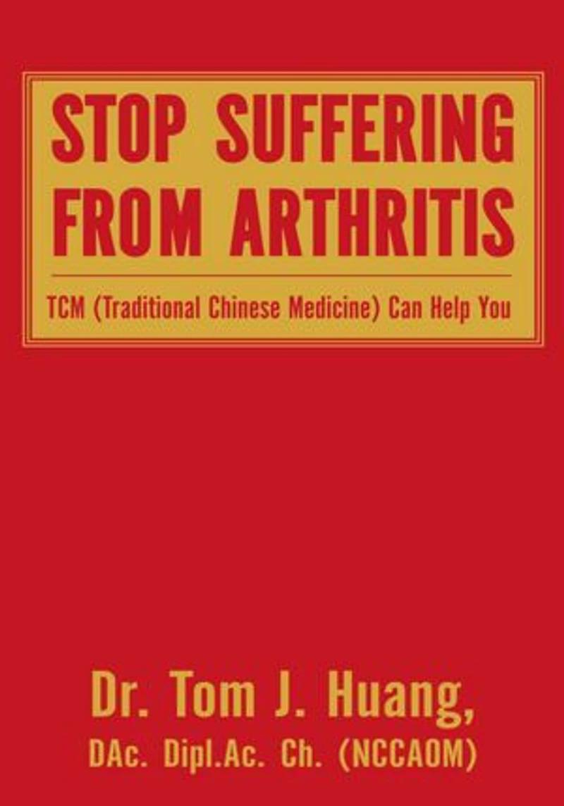 Stop Suffering from Arthritis: TCM Can Help You