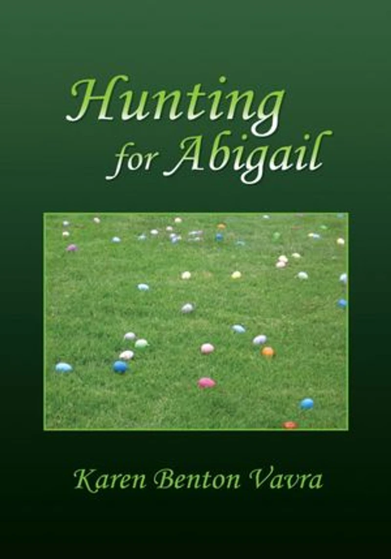 Hunting for Abigail