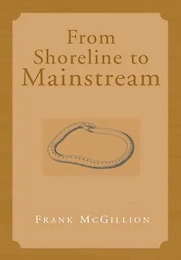 From Shoreline to Mainstream