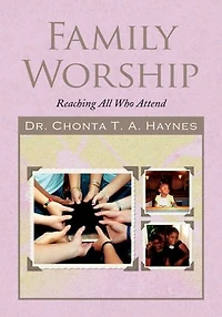 Family Worship: Reaching All Who Attend