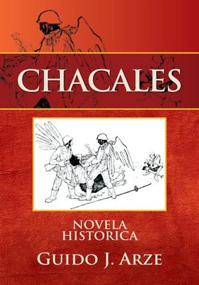 CHACALES: Novela Historica