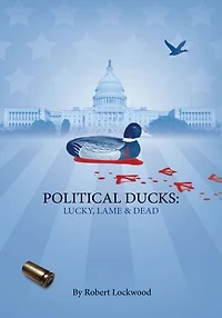 Political Ducks: Lucky, Lame and Dead