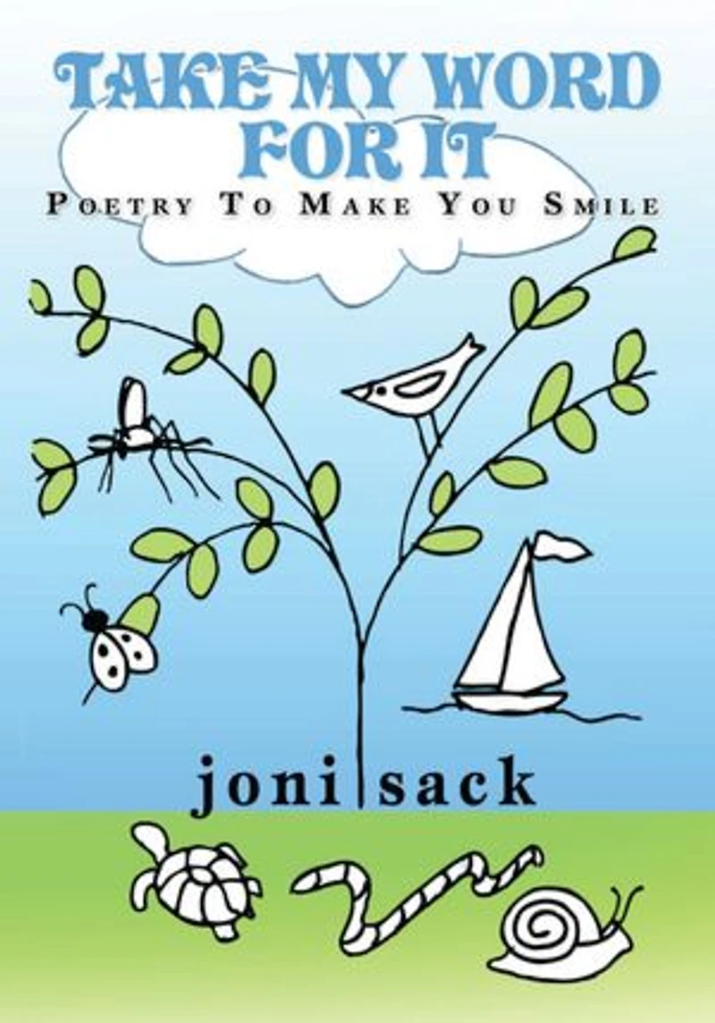 Take My Word For It: Poetry To Make You Smile