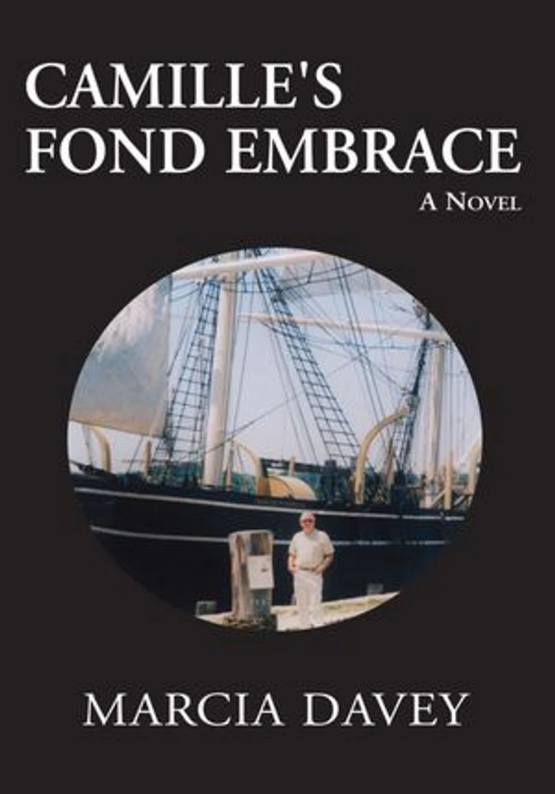 Camille's Fond Embrace: A Novel