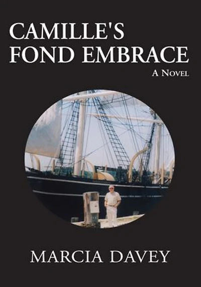 Camille's Fond Embrace: A Novel
