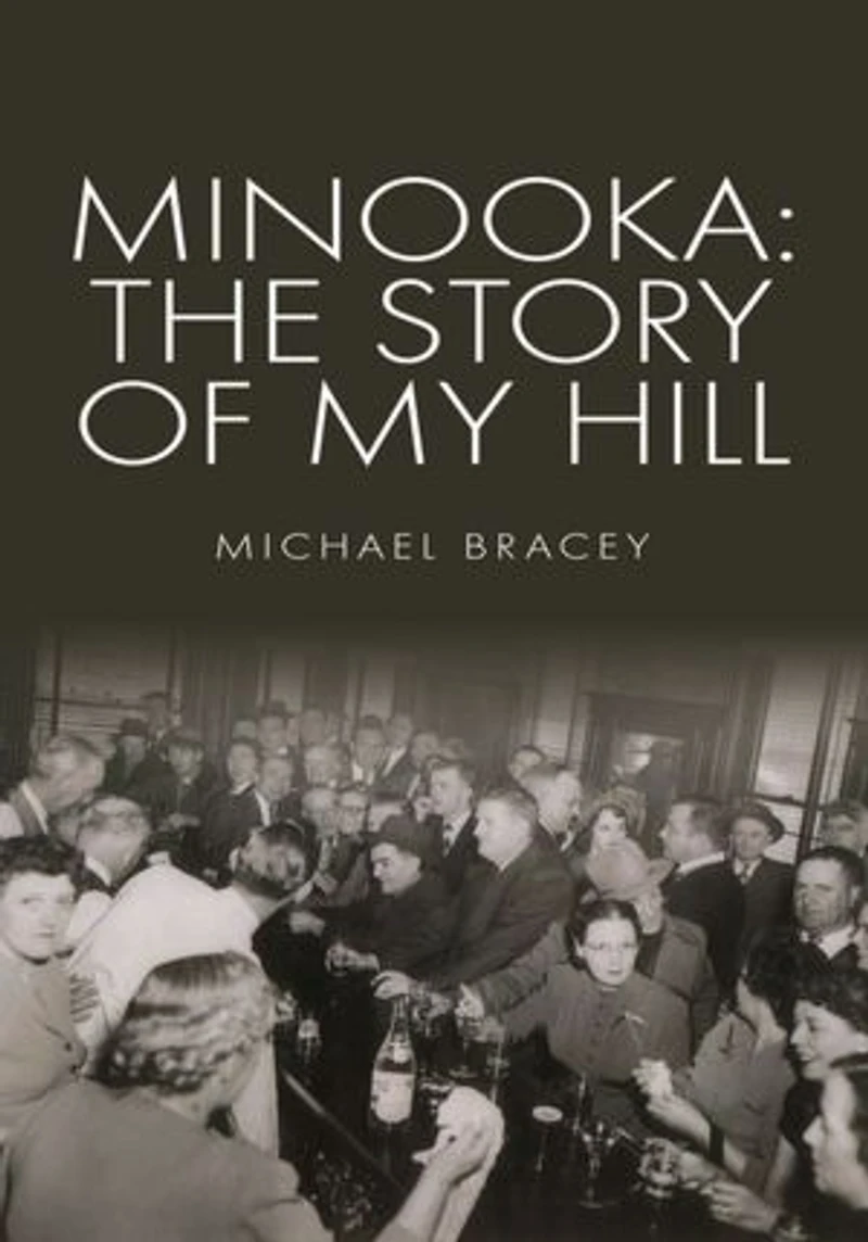 Minooka: The Story of My Hill