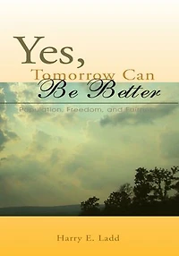 Yes, Tomorrow Can Be Better