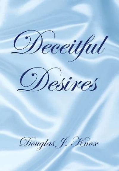 Deceitful Desires