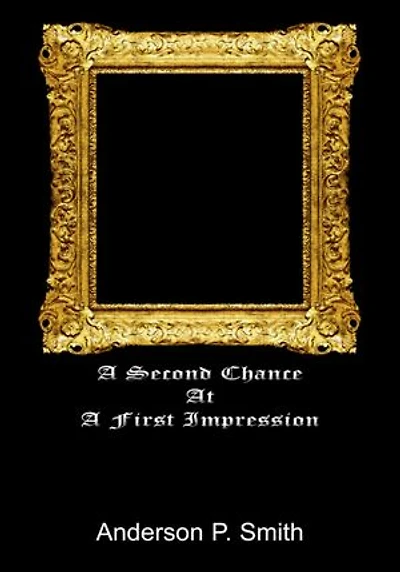 A Second Chance at a First Impression