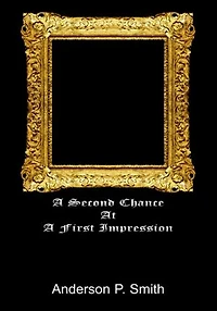 A Second Chance at a First Impression