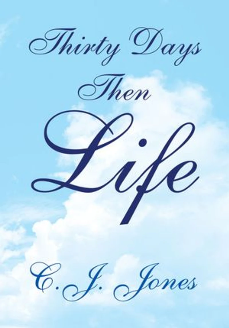 Thirty Days Then Life
