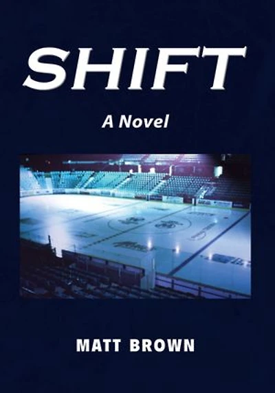 Shift: A Novel