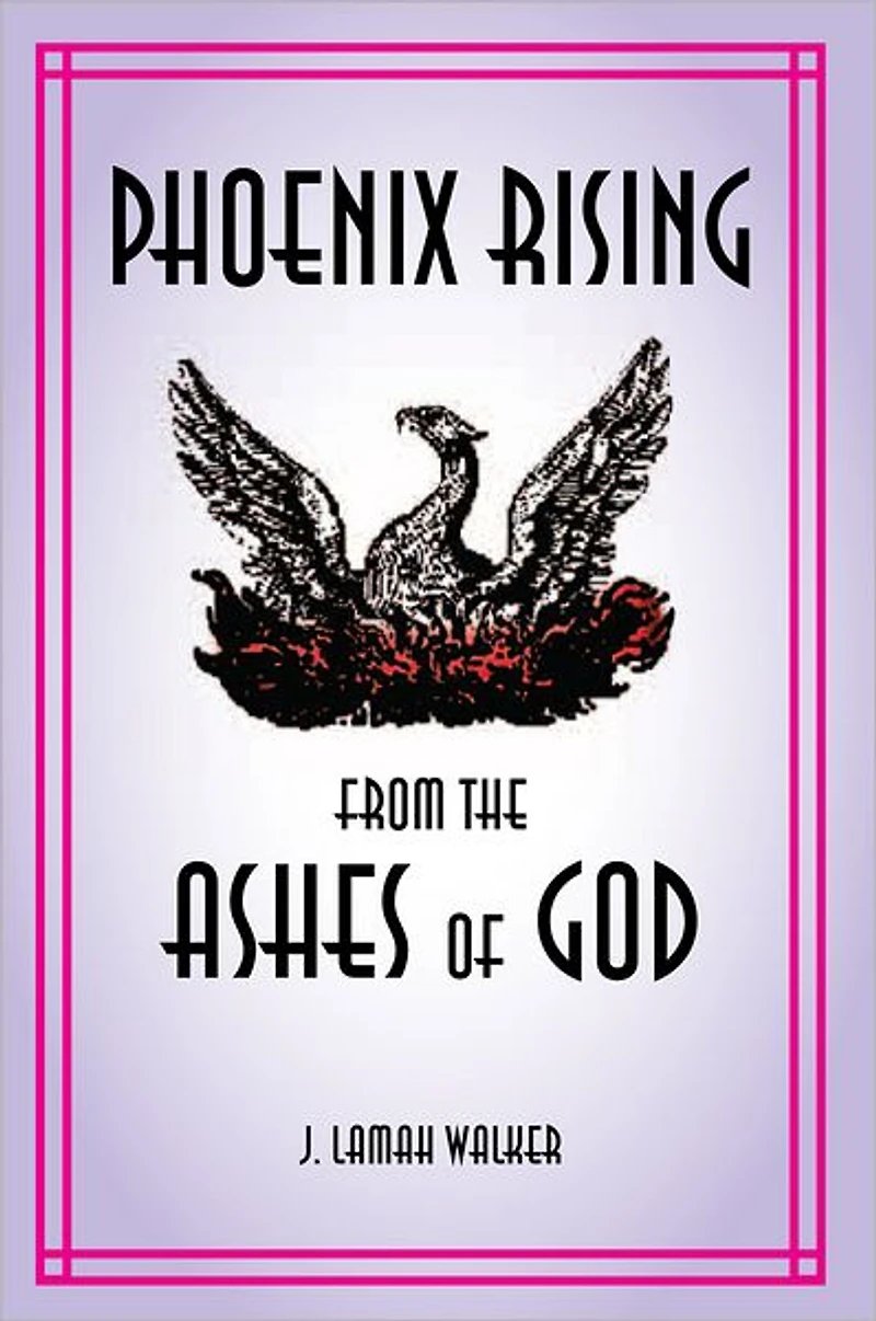 Phoenix rising from the Ashes of God