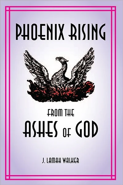 Phoenix rising from the Ashes of God