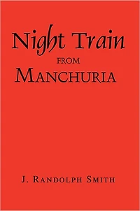Night Train from Manchuria