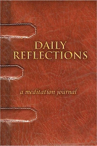 DAILY REFLECTIONS: a meditation journal