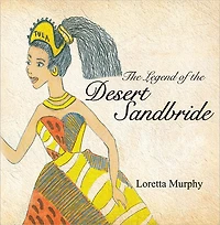 The Legend of the Desert Sandbride
