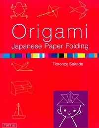 Origami Japanese Paper Folding: This Easy Origami Book Contains 50 Fun Projects and Origami How-to Instructions: Great for Both Kids and Adults