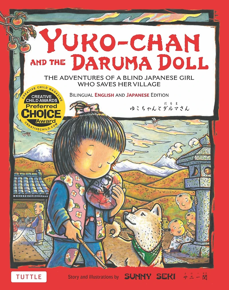 Yuko-chan and The Daruma Doll: Adventures of a Blind Japanese Girl Who Saves Her Village - Bilingual English Text