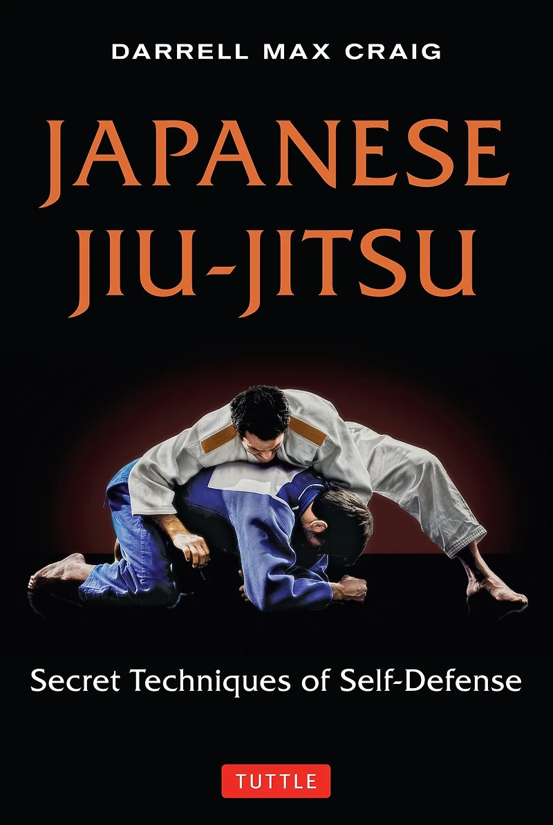 Japanese Jiu-jitsu: Secret Techniques of Self-Defense